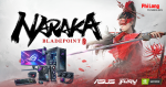 [ ASUS ] Giật Top 1 Naraka dễ dàng cùng cấu hình tối ưu đến từ ASUS