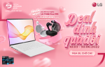 DEAL ĐỈNH QUÀ ĐÔI ĐỘC QUYỀN DÀNH CHO LG GRAM