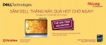 SẮM DELL THÁNG NÀY, QUÀ HOT CHỜ NGAY!