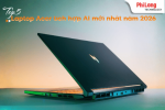 Top 5 laptop Acer tích hợp AI mới nhất năm 2026