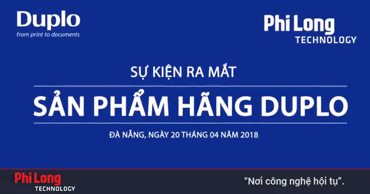 Ra mắt máy in siêu tốc DUPLO tại Phi Long Technology
