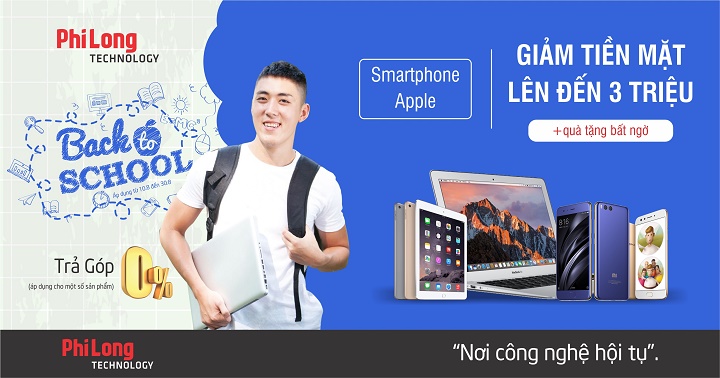 Back To School - Điện thoại và Apple nhiều ưu đãi đến hết 30/8