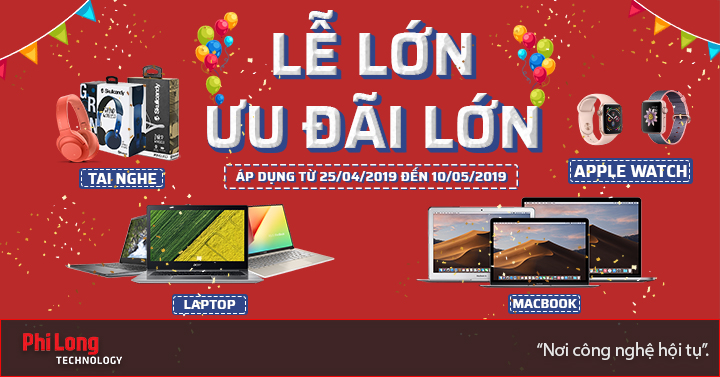 Khuyến mãi 30/04: Lễ lớn ưu đãi lớn
