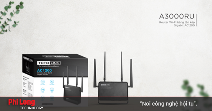 Đánh giá Router Wifi TotoLink Gigabit A3000RU băng tần kép