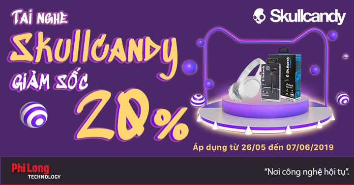 Khuyến mãi chào hè: Tai nghe Skullcandy giảm giá 20% tại Phi Long