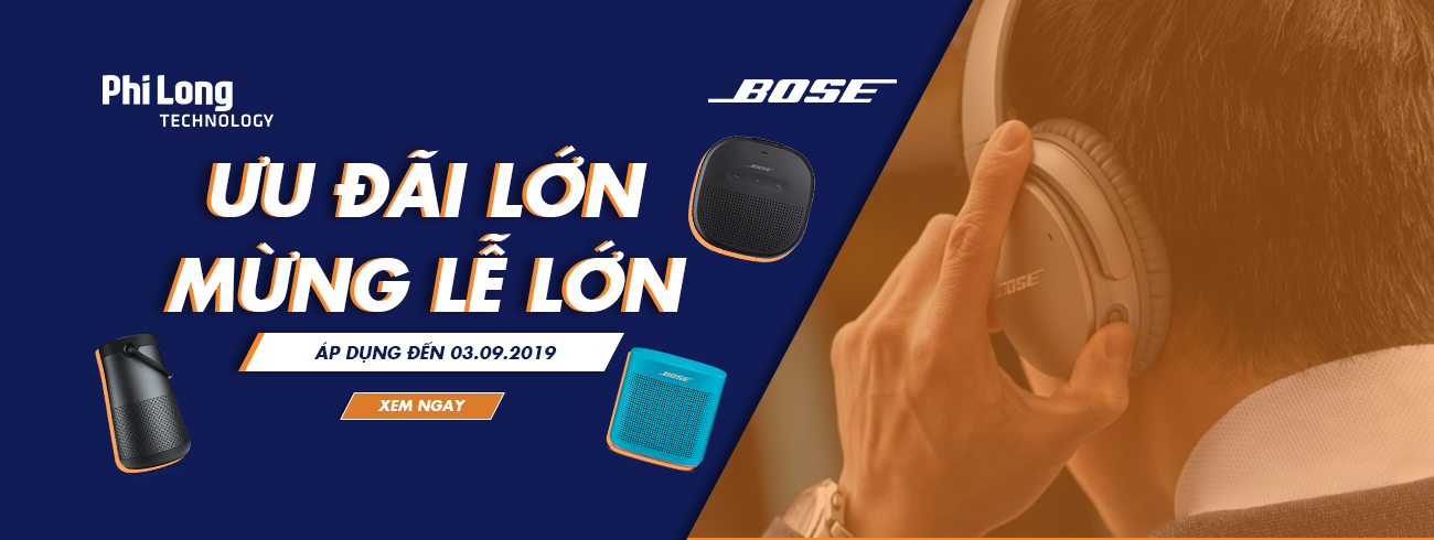 BOSE - ƯU ĐÃI LỚN, MỪNG LỄ LỚN