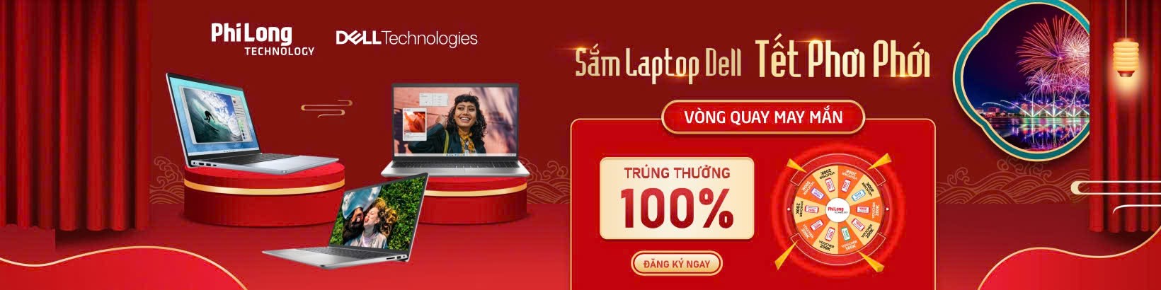 SẮM LAPTOP DELL – TẾT PHƠI PHỚI, QUÀ SIÊU HỜI