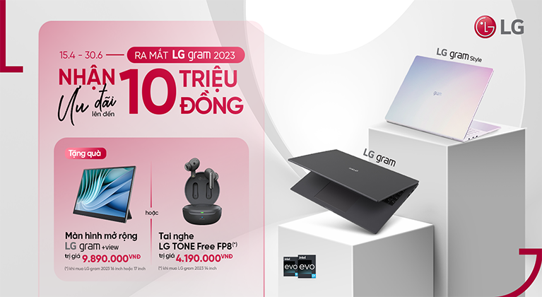 LG GRAM 2023 - NHẬN NGAY ƯU ĐÃI KHI ĐẶT TRƯỚC LÊN ĐẾN 10 TRIỆU ĐỒNG.