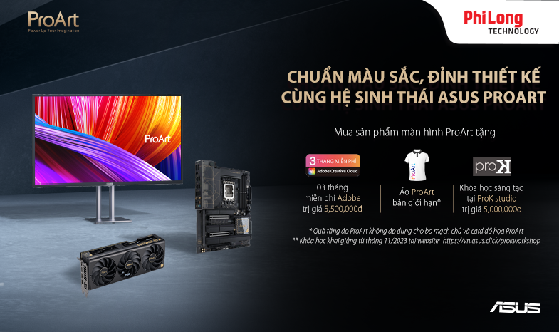 CHUẨN MÀU SẮC, ĐỈNH THIẾT KẾ CÙNG ASUS PROART