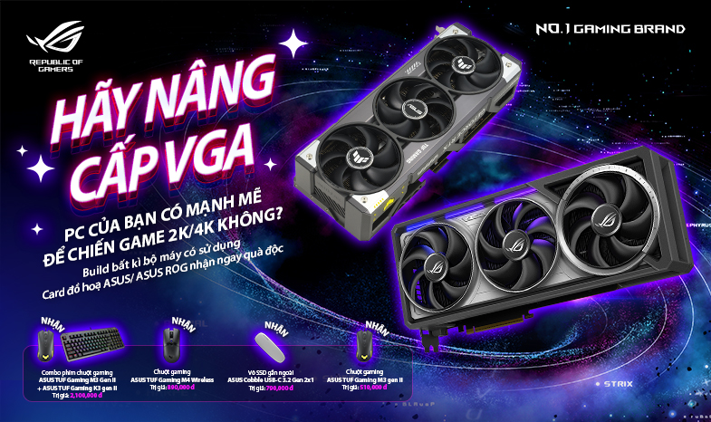 NÂNG CẤP VGA ASUS HOẶC ROG – NHẬN NGAY QUÀ ĐỘC ĐÁO