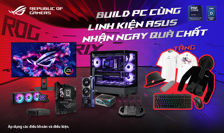 BUILD PC CÙNG LINH KIỆN ASUS NHẬN NGAY QUÀ CHẤT