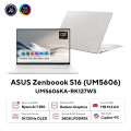 Laptop ASUS ZenBook S16 UM5606KA-RK127WS (AMD Ryzen 7 350, RAM 24GB, SSD 1TB, AMD Radeon Graphics, Màn Hình 16inch 3K OLED, Windows 11, Office 2024, Màu Bạc)