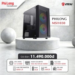 PC GAMING PHILONG MSI1030 (INTEL I3 12100F, MAINBOARD MSI H610M, RAM 8GB 3200Mhz, SSD MSI 240GB, VGA MSI GT1030, PSU MSI 550W, CASE AERO 2F)