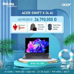 Laptop Acer Swift X 14 SFX14-71G-78SY (Intel Core i7-13700H, RAM 32GB, SSD 1TB, RTX 4050 6GB GDDR6, Màn HÌnh 14.5 inch 2.8K OLED, Windows 11, Steel Gray)