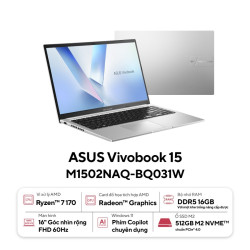 Laptop ASUS Vivobook M1502NAQ-BQ031W (AMD Ryzen 7 170, RAM 16GB, SSD 512GB, AMD Radeon Graphics, Màn Hình 15.6inch FullHD, Windows 11 Home, Màu Bạc)