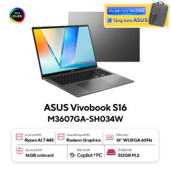 Laptop ASUS Vivobook S16 M3607GA-SH034W (AMD Ryzen AI 7 445, RAM 16GB, SSD 512GB, VGA AMD Radeon, Màn Hình 16.0 inch WUXGA OLED 16:10, 60Hz, 300nits, Windows 11)