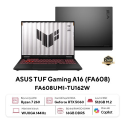 Laptop ASUS TUF Gaming A16 FA608UMI-TU162W (AMD Ryzen 7 260, RAM 16GB, SSD 512GB, RTX 5060 8GB, Màn Hình 16 inch WUXGA (FHD+), 144Hz, Windows 11)