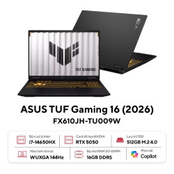 Laptop ASUS TUF Gaming 16 FX610JH-TU009W (Core i7 14650HX, RTX 5050, Màn Hình 16 inch FHD+ IPS 144Hz, RAM 16GB, SSD 512GB, Windows 11)