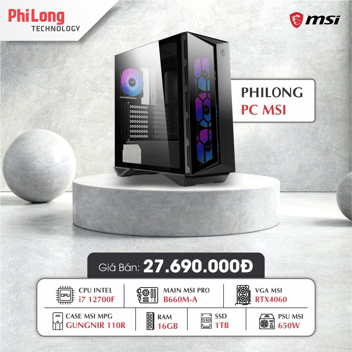 PC PHI LONG GM4060 (I7 12700F, B660M-A, RAM 16GB, SSD 1TB, RTX 4060, PSU 650W)